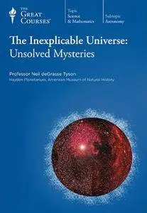 TTC Video - The Inexplicable Universe: Unsolved Mysteries [Repost]