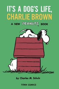Titan Comics - It s A Dog s Life Charlie Brown 2022 Hybrid Comic eBook