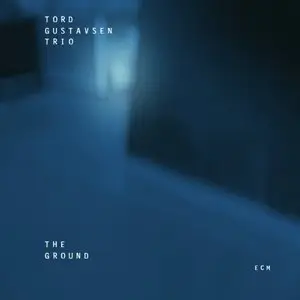 Tord Gustavsen Trio - The Ground (2004) [Official Digital Download 24bit/96kHz]