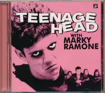 Teenage Head - Teenage Head with Marky Ramone (2008) RESTORED
