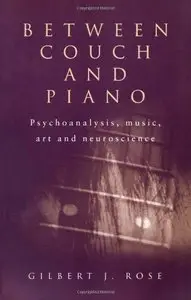 Between Couch and Piano: Psychoanalysis, Music, Art and Neuroscience