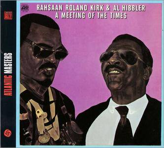 Rahsaan Roland Kirk & Al Hibbler - A Meeting Of The Times (1972) Remastered 2004
