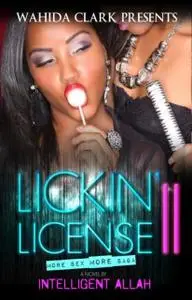 «Lickin' License II» by Intelligent Allah