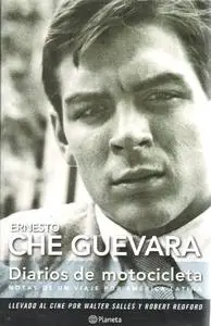 Ernesto Che Guevara, "Diarios de motocicleta: Notas de viaje por América Latina"