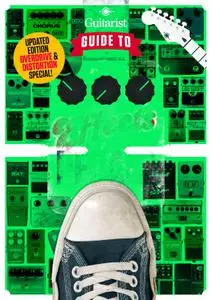 The Guitarist's Guide To Effects Pedals – 24 November 2018