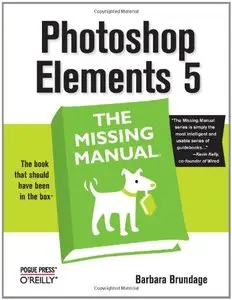 Photoshop Elements 5: The Missing Manual (Repost)