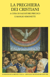 Salvatore Pricoco, Manlio Simonetti - Preghiera dei cristiani (2000)