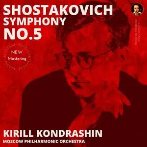 Kirill Kondrashin - Shostakovich- Symphony No. 5 by Kirill Kondrashin (2023) [Official Digital Download 24/96]