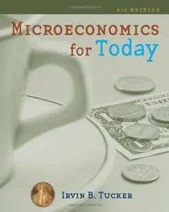 Microeconomics for Today, 6 edition (repost)