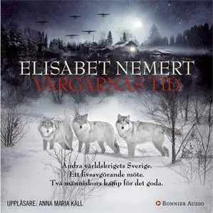 «Vargarnas tid» by Elisabet Nemert