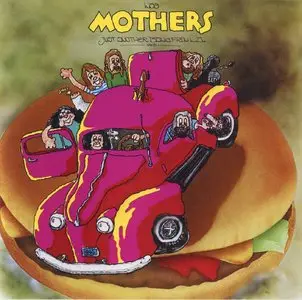 Frank Zappa & The Mothers - Fillmore East June 1971 (1971) + Just Another Band From L.A. (1972) {2012 UMe Remaster}