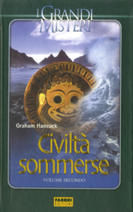 Graham Hancock - Civiltà sommerse Vol.II