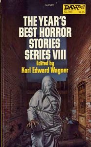 The Year's Best Horror Stories VIII edited by Karl Edward Wagner 