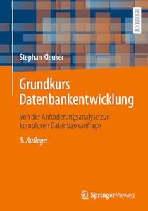 Grundkurs Datenbankentwicklung, 5. Auflage