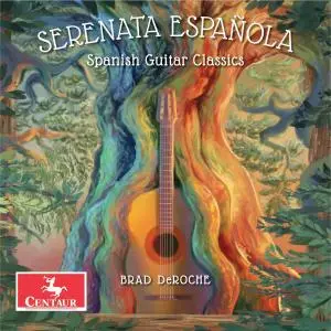 Brad DeRoche - Serenata española (2022) [Official Digital Download 24/96]