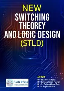 New Switching Theorey and Logic Design (STLD)