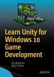 Learn Unity for Windows 10 Game Development [Repost]