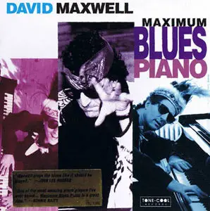 David Maxwell - Maximum Blues Piano (1997)