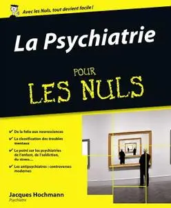 Jacques Hochmann, "La Psychiatrie pour les Nuls"