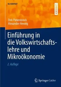 Einführung in die Volkswirtschaftslehre und Mikroökonomie, Auflage: 2
