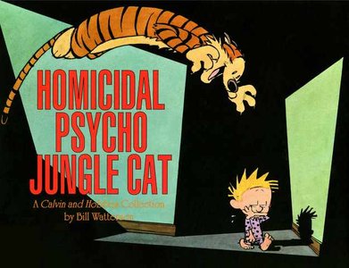 Homicidal Psycho Jungle Cat - A Calvin and Hobbes Collection (Calvin and Hobbes series Book 9) (2014)