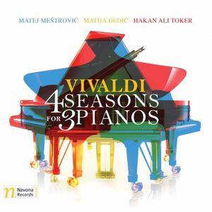 Matej Mestrovic, Matija Dedić & Hakan Ali Toker - 4 Seasons for 3 Pianos (2017)