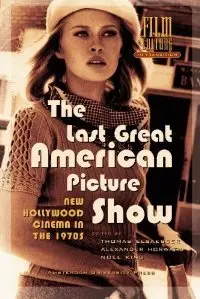 The Last Great American Picture Show: New Hollywood Cinema in the 1970s (repost)
