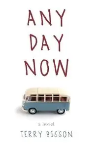«Any Day Now» by Terry Bisson