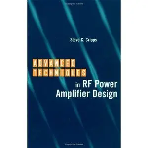 Advanced Techniques in RF Power Amplifier Design (Repost) 