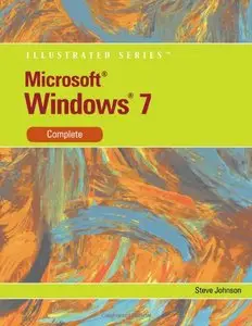 Microsoft Windows 7: Illustrated Complete