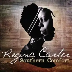 Regina Carter - Southern Comfort (2014) {Masterworks}