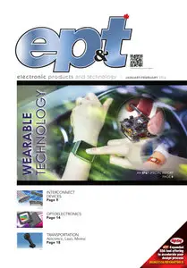 Electronic Products & Technology - January/February 2016