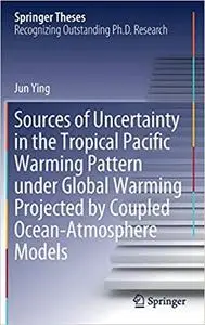 Sources of Uncertainty in the Tropical Pacific Warming Pattern under Global Warming Projected by ...