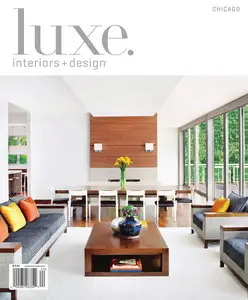 LUXE Interiors + Design - Chicago Edition Spring 2011