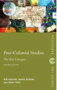 Post-Colonial Studies: The Key Concepts (2nd edition)