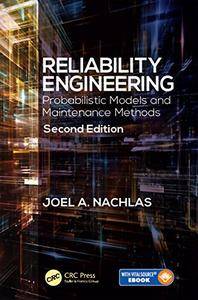 Reliability Engineering: Probabilistic Models and Maintenance Methods