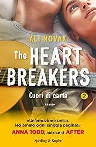 Ali Novak - The Heartbreakers Vol.2. Cuori di carta