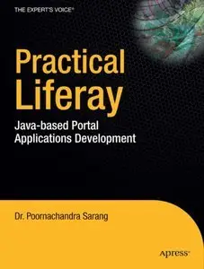 Practical Liferay: Java–based Portal Applications Development (Pro) (Repost)