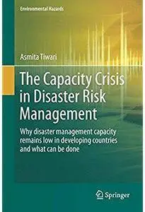 The Capacity Crisis in Disaster Risk Management [Repost]