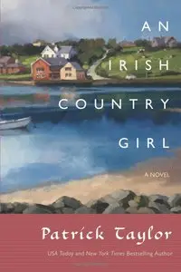Patrick Taylor - An Irish Country Girl (Irish Country, Book 4)