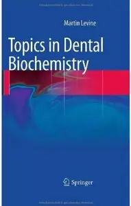 Topics in Dental Biochemistry