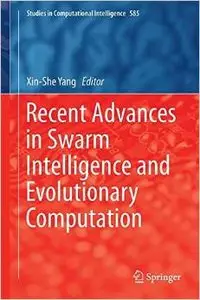 Recent Advances in Swarm Intelligence and Evolutionary Computation (repost)