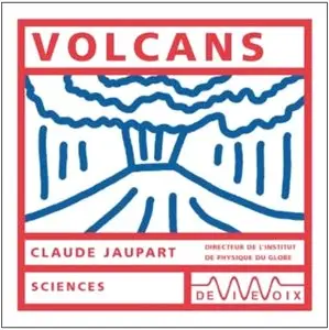 Collectif et Claude Jaupart, "Les Volcans"
