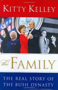 The Family: The Real Story of the Bush Dynasty