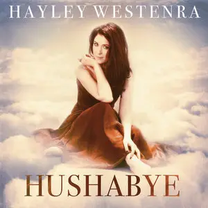 Hayley Westenra – Hushabye (Deluxe Edition) (2013)