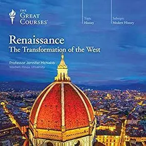Renaissance: The Transformation of the West [Audiobook]