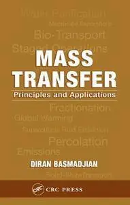 Mass Transfer: Principles and Applications