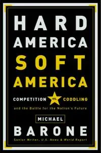 Hard America, Soft America