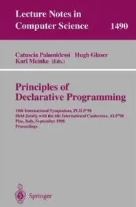 Principles of Declarative Programming: 10th International Symposium PLILP'98, Held Jointly with the 6th International