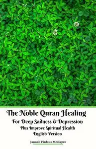 «The Noble Quran Healing» by Jannah Firdaus Mediapro